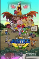 The Justice Farm 1471041611 Book Cover