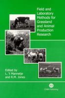 Field and Laboratory Methods for Grassland and Animal Production Research 0851993516 Book Cover