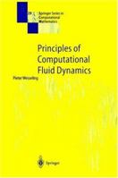 Principles of Computational Fluid Dynamics 3540678530 Book Cover