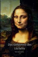 Das Geheimnis des Lächelns (Das verborgene Vermächtnis) (German Edition) B0GJSHQNT4 Book Cover