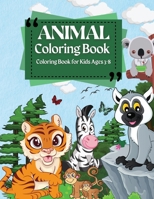 Coloring Book For Kids Ages 3-8 Animal Coloring Book null Book Cover