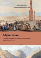 Afghanistan. Land und Leute mit Rücksicht auf den Englisch-Afghanischen Krieg. 166718394X Book Cover