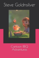 Cartoon BBQ Adventures B0CJL9SGWQ Book Cover
