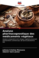 Analyse pharmacognostique des médicaments végétaux 6203625116 Book Cover