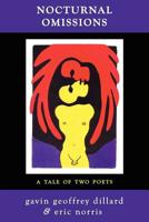 Nocturnal Omissions: A Tale of Two Poets 1937420000 Book Cover