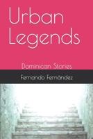 Urban Legends: Dominican Stories B0BK321B8K Book Cover