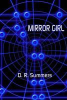 Mirror Girl 1532918321 Book Cover