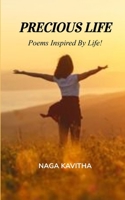 PRECIOUS LIFE Poems Inspired by Life! 9376429915 Book Cover