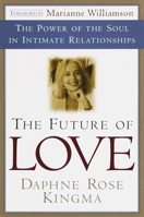 The Future of Love 0385490844 Book Cover