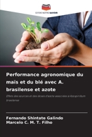 Performance agronomique du maïs et du blé avec A. brasilense et azote 6209111831 Book Cover