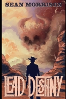 Lead Destiny B095NR5WVW Book Cover