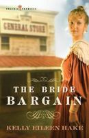 The Bride Bargain 1602601755 Book Cover