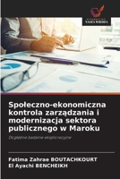 Spoleczno-ekonomiczna kontrola zarzadzania i modernizacja sektora publicznego w Maroku (Polish Edition) 6139732646 Book Cover