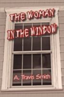 The Woman in the Window 1436358019 Book Cover
