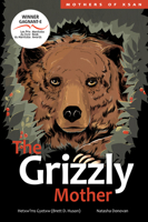 The Grizzly Mother 1553797760 Book Cover