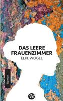 Das leere Frauenzimmer: Roman 3744800350 Book Cover