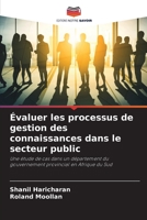 Évaluer les processus de gestion des connaissances dans le secteur public 6203183377 Book Cover