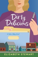 Dirty Delicious (Salem Village) B0H6L4LPMD Book Cover