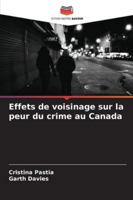 Effets de voisinage sur la peur du crime au Canada (French Edition) 6208692210 Book Cover