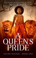 A Queen's Pride (Feline Nation) B0F7DVH4ZL Book Cover
