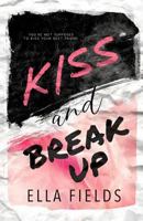 Kiss and Break Up 179751704X Book Cover