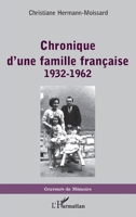 Chronique d'une famille française: 1932-1962 (Graveurs de Mémoire) (French Edition) 2343228175 Book Cover