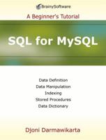 SQL for MySQL: A Beginner's Tutorial 098083967X Book Cover