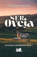 Ser Oveja (Spanish Edition) B0F68L12N6 Book Cover