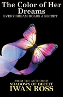 The Color of Her Dreams (Veils of Illusion) B0CNQXRQ2J Book Cover