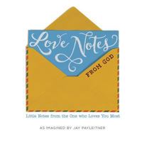 Love Notes from God - Devotional 1684082242 Book Cover