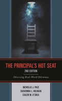 The Principal's Hot Seat: Observing Real-World Dilemmas [With DVD] 1475859856 Book Cover
