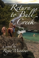 Return to Bull Creek 1703660056 Book Cover