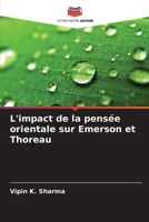 L'impact de la pensée orientale sur Emerson et Thoreau 6206105830 Book Cover