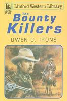 The Bounty Killers 184782546X Book Cover
