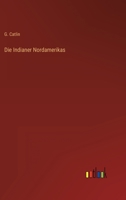 Die Indianer Nordamerikas. 336824924X Book Cover