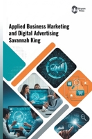 Applied Business Marketing and Digital Advertising B0H9XW5GK7 Book Cover