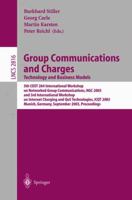 Group Communications and Charges; Technology and Business Models: 5th COST264 International Workshop on Networked Group Communications, NGC 2003, and ... ICQT 2003, Munich, Germany, Septem 3540200517 Book Cover