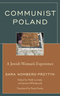 Communist Poland: A Jewish Woman's Experience 1498577504 Book Cover