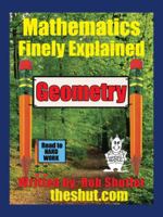 Geometry: Mathematics Finely Explained 1490779310 Book Cover