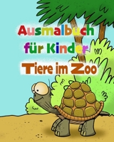 Ausmalbuch für Kinder - Tiere im Zoo: 25 einzeln heraustrennbare Motive B098G8X8HV Book Cover
