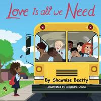 Love Is All We Need 1727838084 Book Cover