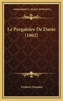 Le Purgatoire De Dante (1862) 1120516099 Book Cover