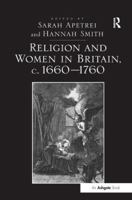 Religion and Women in Britain, c. 1660-1760 1409429199 Book Cover