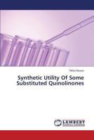 Synthetic Utility Of Some Substituted Quinolinones 3659432369 Book Cover