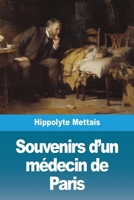 Souvenirs d'un médecin de Paris (French Edition) 3988817287 Book Cover