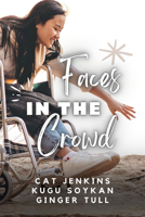 Faces in the Crowd 1644668998 Book Cover