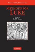 Methods for Luke 0521717817 Book Cover