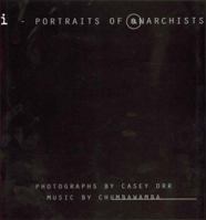 Portraits of Anarchists 1873176376 Book Cover