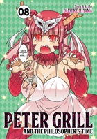 Peter Grill and the Philosopher's Time Vol. 8 1638583749 Book Cover