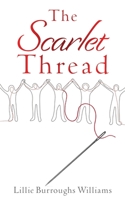 The Scarlet Thread 1632216140 Book Cover